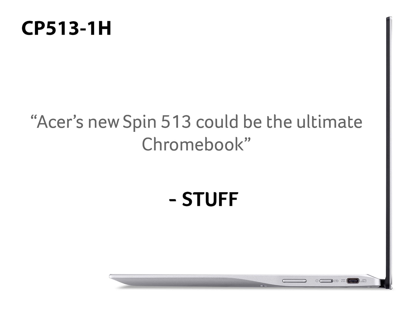 Acer Chromebook Spin 513 CP513-1H - (Qualcomm SC7180, 4GB RAM, 64GB eMMC, 13.3 inch Full HD Touchscreen Display, Chrome OS, Silver)